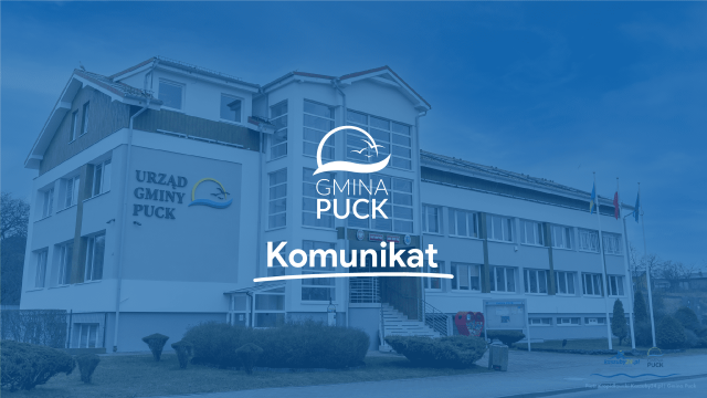 Ilustracja do komunikatu Urzędu Gminy Puck – zdjęcie budynku urzędu z napisem Komunikat
